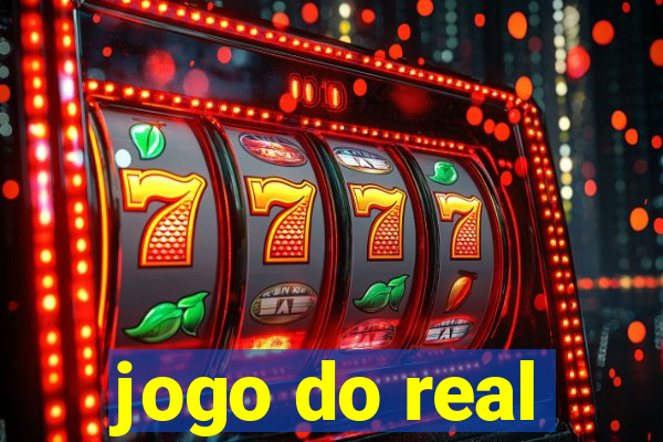 jogo do real