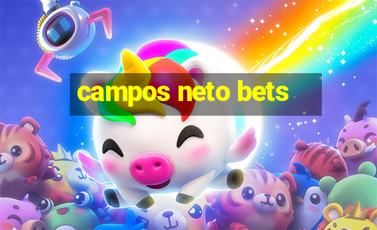 campos neto bets