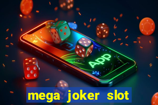 mega joker slot free play