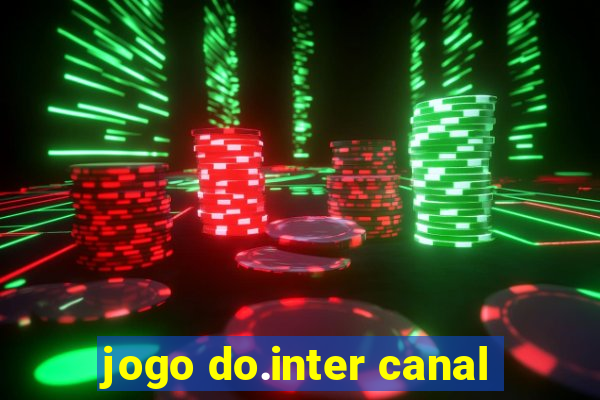 jogo do.inter canal