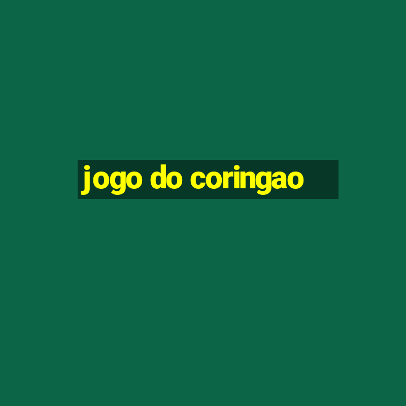 jogo do coringao