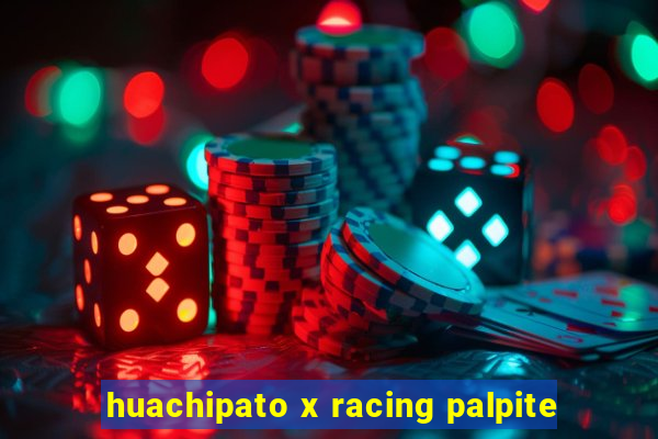 huachipato x racing palpite