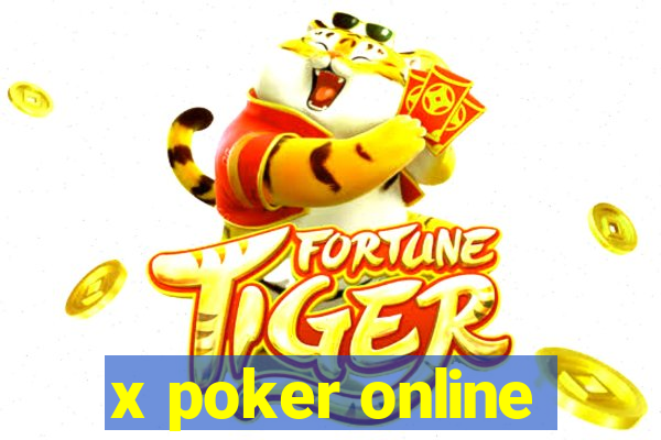 x poker online