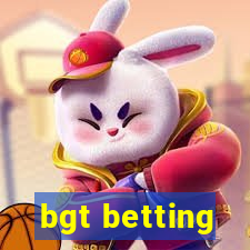 bgt betting