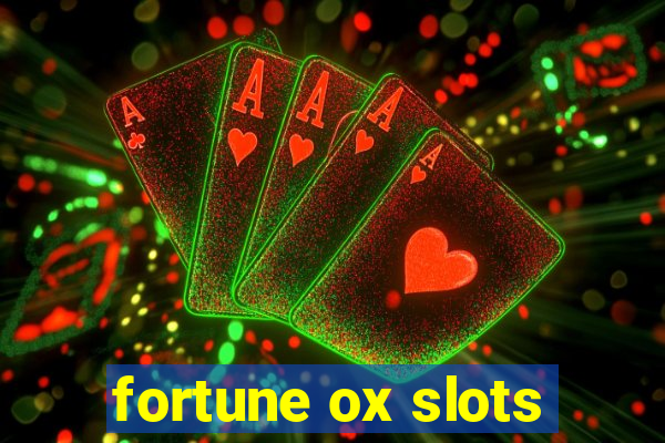 fortune ox slots