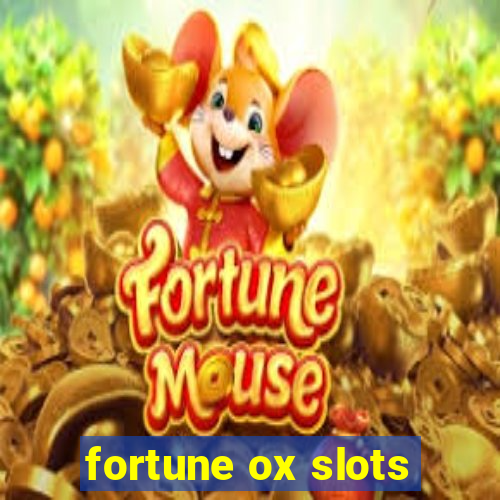 fortune ox slots