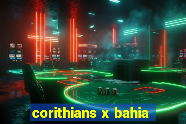 corithians x bahia