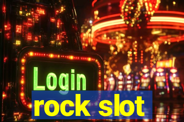 rock slot