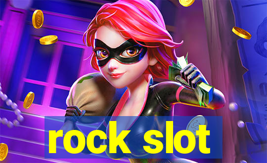 rock slot