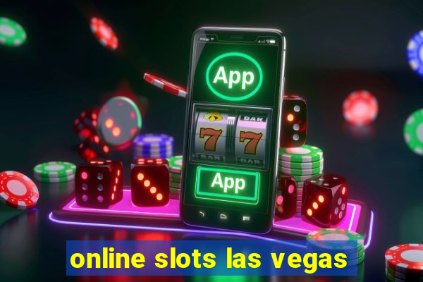 online slots las vegas