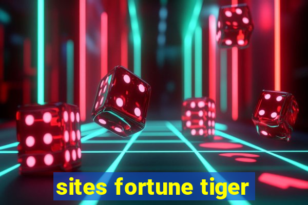 sites fortune tiger