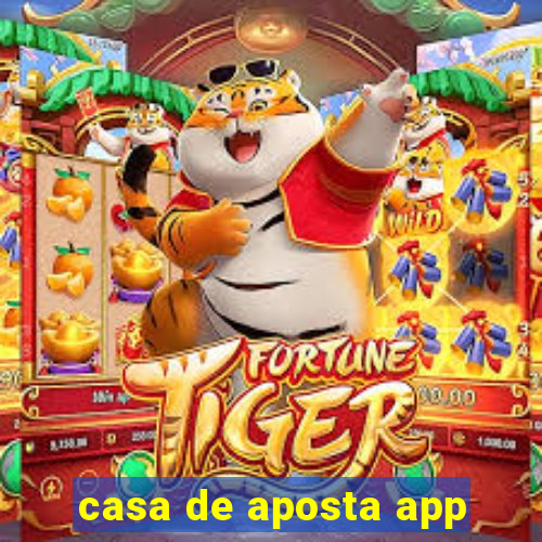 casa de aposta app