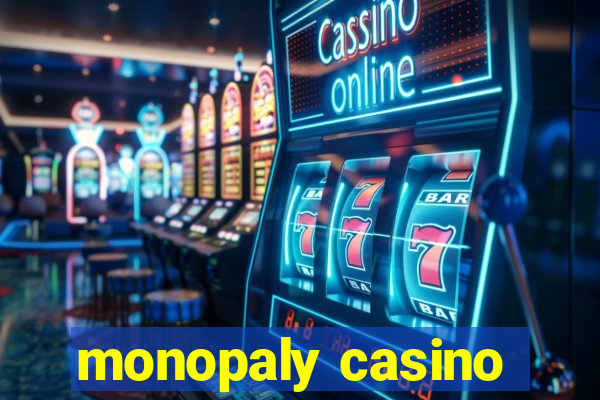 monopaly casino