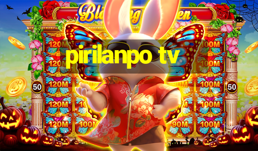 pirilanpo tv