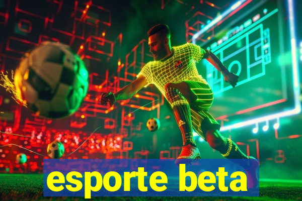 esporte beta