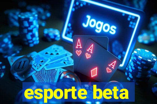 esporte beta