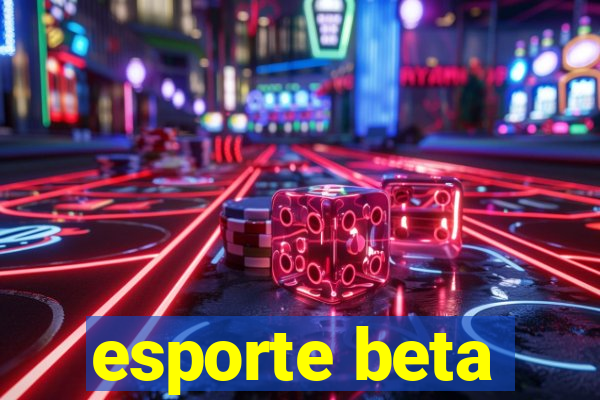 esporte beta