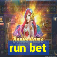 run bet