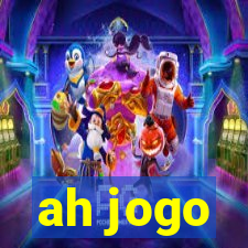 ah jogo