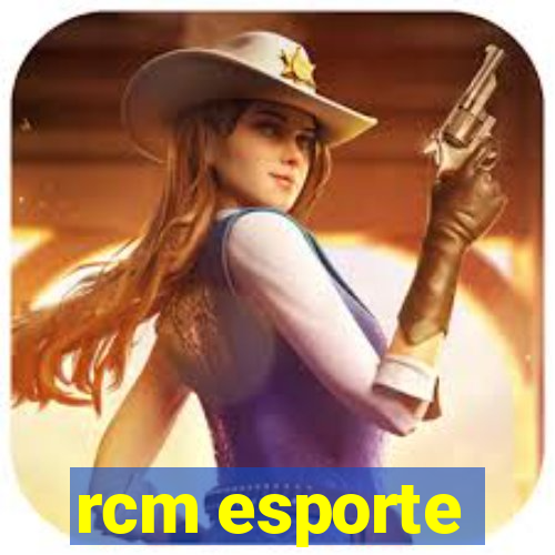 rcm esporte