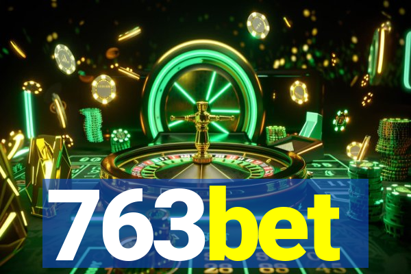 763bet