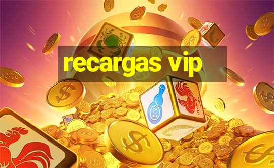 recargas vip