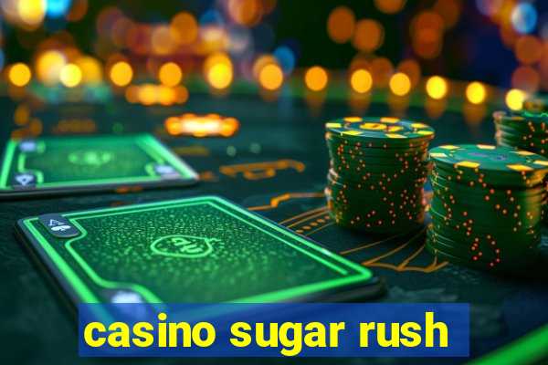 casino sugar rush