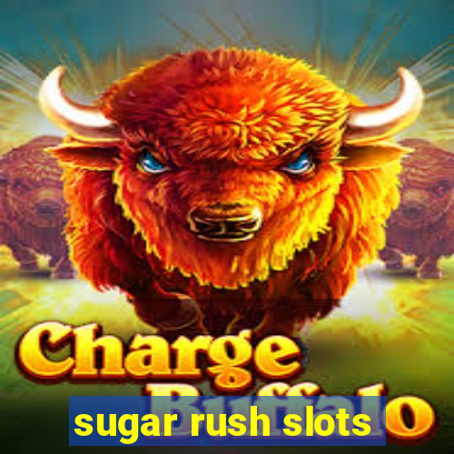 sugar rush slots