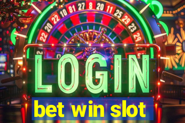 bet win slot