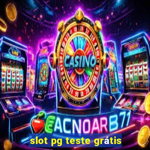 slot pg teste grátis