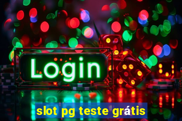 slot pg teste grátis