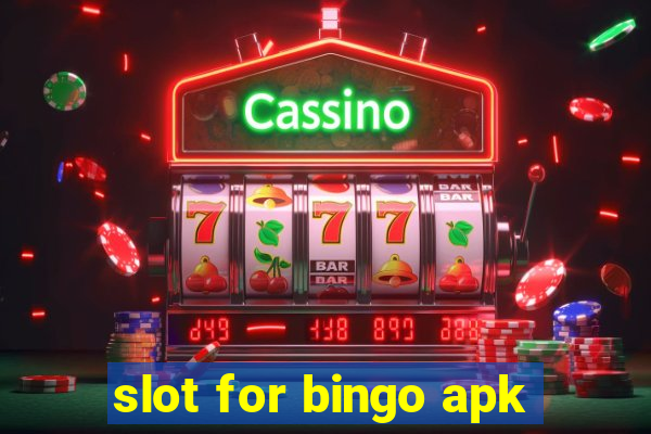 slot for bingo apk