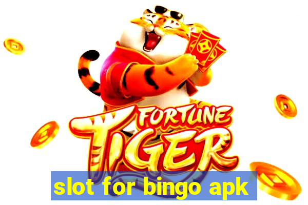 slot for bingo apk