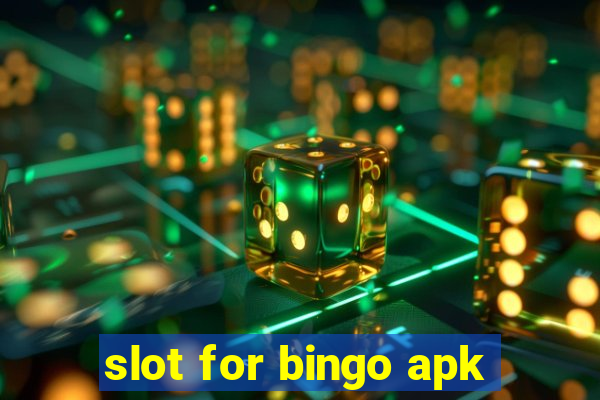 slot for bingo apk