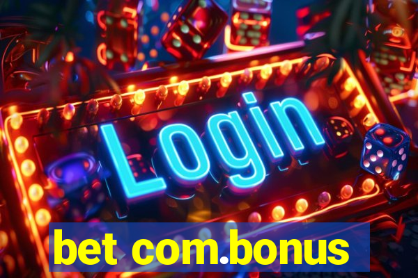 bet com.bonus