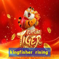 kingfisher rising slot demo