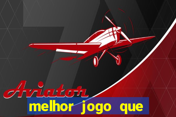 melhor jogo que paga dinheiro