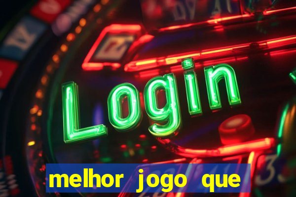 melhor jogo que paga dinheiro