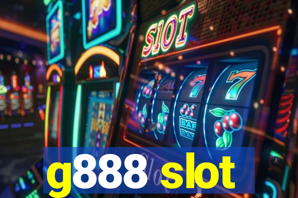 g888 slot