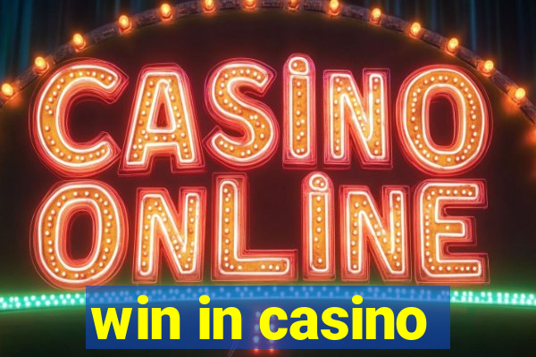 win in casino