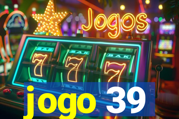 jogo 39