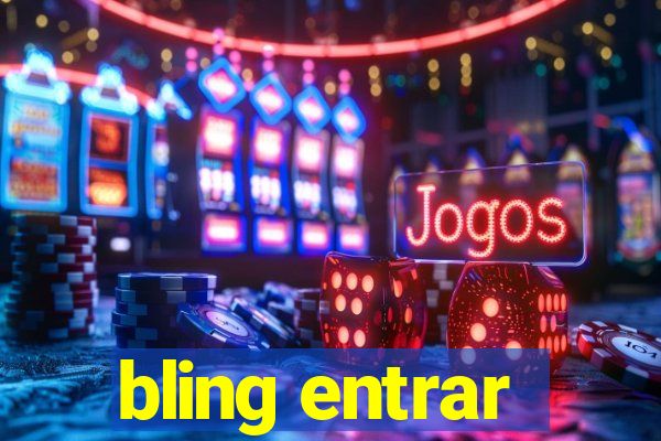 bling entrar