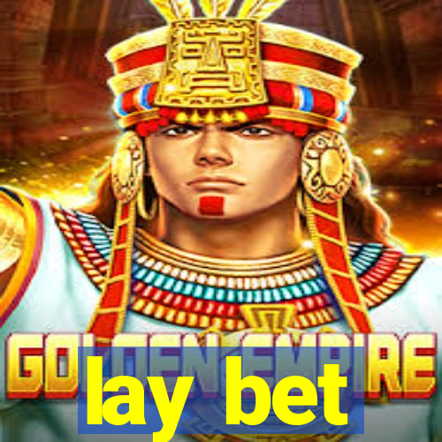 lay bet