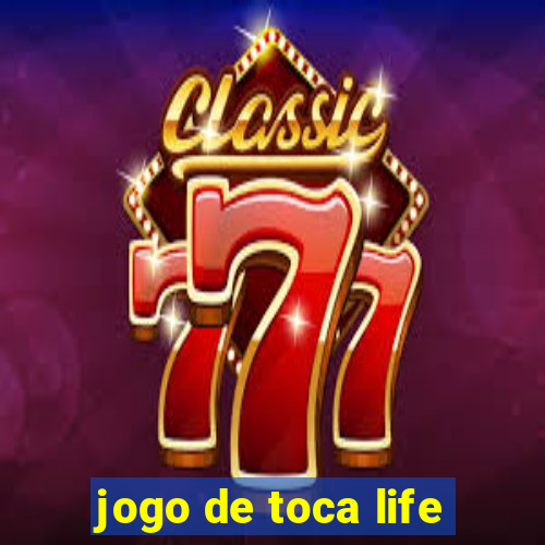 jogo de toca life