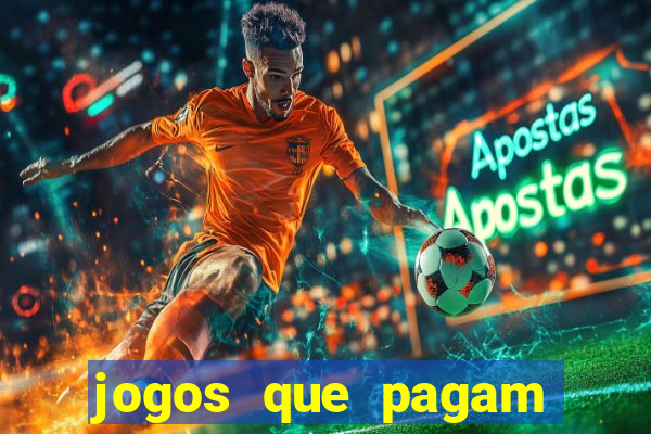 jogos que pagam dinheiro de verdade sem depósito