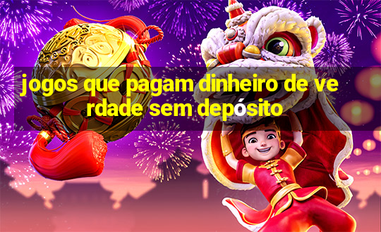 jogos que pagam dinheiro de verdade sem depósito