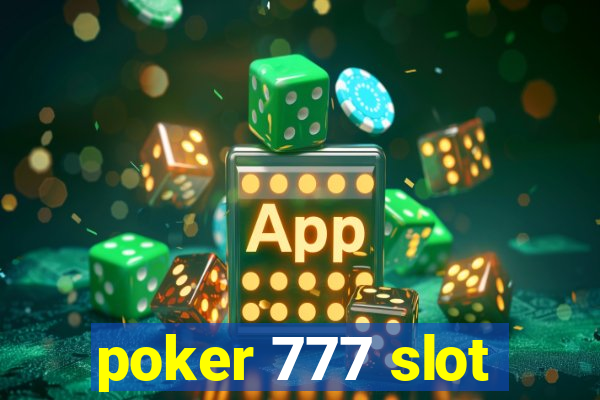 poker 777 slot