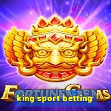 king sport betting