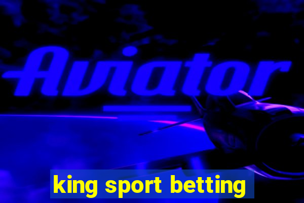 king sport betting