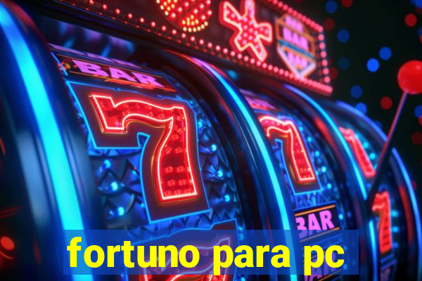 fortuno para pc